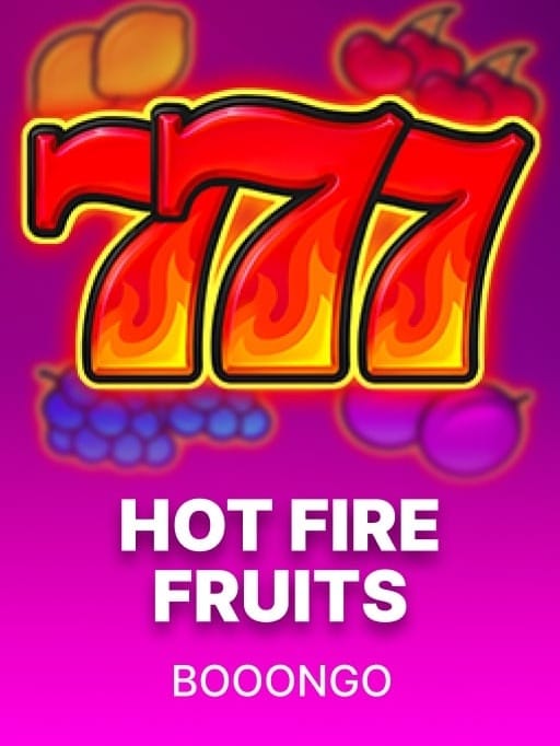 Hot Fire Fruits